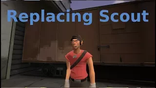 Replacing Scout [TF2/GMod]