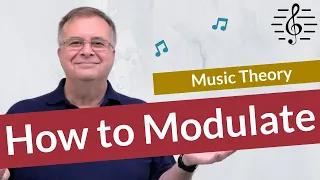 How to Modulate - Music Theory