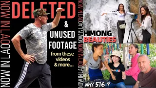 516 Village Girls & Hmong Beauties DELETED scenes | Now in Lao