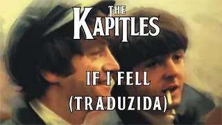 IF I FELL - TRADUZIDA