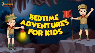 Adventures for Kids | Bedtime Stories | Animated Stories | English Cartoon | English Stories