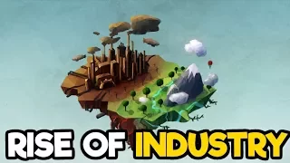 Rise of Industry - Industry Building Management Money Making Simulator!