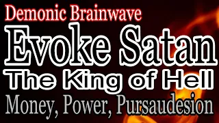 Warning: This Secret Frequency will evoke Satan. Black Magick brainwave takes you to the Demon King