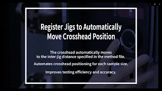 Register Jigs to Automate Crosshead Positioning - Autograph AGX-V Series Precision Universal Tester