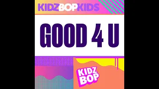 kidz bop [good 4u]