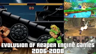 Evolution of Reaper Engine Games 2006-2008