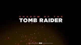 Shadow of the Tomb Raider - Deadly Obsession | Final Boss Fight