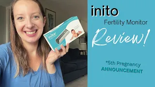 Inito Fertility Monitor Review and Announcement!