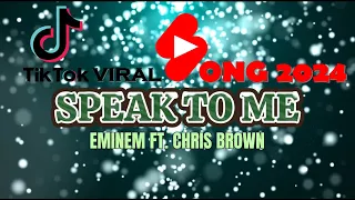 Eminem Ft. Chris brown - Speak To Me  (New Release Song) | Viral Song 2024 | Trending Song 2024