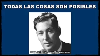 TODAS LAS COSAS SON POSIBLES (Neville Goddard - 12-05-1969)