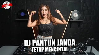 DJ PANTUN JANDA x TETAP MENCINTAI REMIX BREAKBEAT VIRAL TIKTOK TERBARU 2023