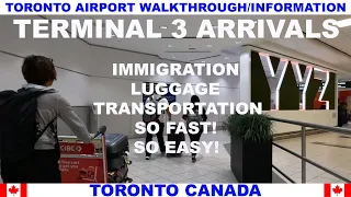 TORONTO AIRPORT WALKTHROUGH & INFORMATION - TERMINAL 3 ARRIVALS - IMMIGRATION - EGATES - LUGGAGE