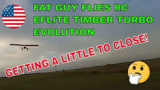 EFLITE TIMBER TURBO EVOLUTION BAD SAFETY PRACTICE BY FAT GUY FLIES RC