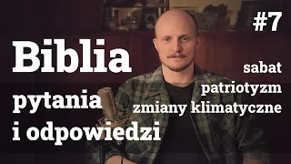 Q&A #7 – Odpowiedzi na pytania i komentarze z Biblią związane