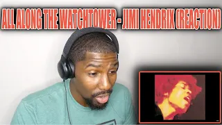 FIRST TIME HEARING JIMI!! AMAZING!! | All Along The Watchtower - Jimi Hendrix (Reaction)