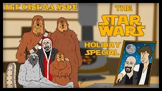 The Star Wars Holiday Special - The Cinema Snob