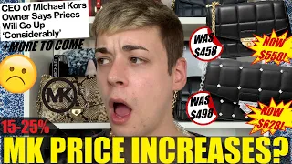 MASSIVE Michael Kors Price Increase! MORE to Come? *SHOCKING*