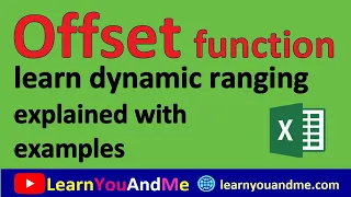 How to use Offset function for dynamic ranging in Excel ? (with examples)