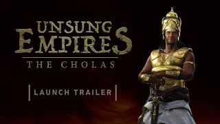 Unsung Empires: The Cholas - Launch Trailer - PC - Tamil