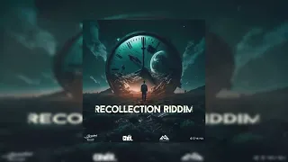 Recollection Riddim Official MIX (Ft Boy Boy, Blizo, Jahllano, Kimi, Rawlyfe, Gskell & Baby Shanks)