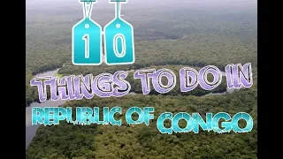 Top 15 Things To Do In Democratic Republic of Congo
