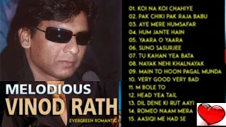Melodious Vinod Rathod Songs |   Vinod Rathod Best romantic songs collection OF MP3 BEST HITS MOVIES