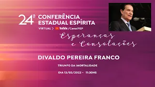 Triunfo da imortalidade - Divaldo Pereira Franco (Palestra