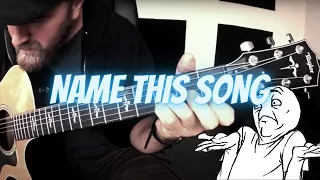 Name this random song? #40 • Fingerstyle