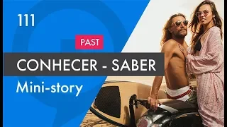 Learn European Portuguese (Portugal) - Mini-story in the past - conhecer- saber