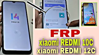 Frp Xiaomi Redmi 10c, Redmi 12c Miui 13, Miui 14, Método Definitivo 2024