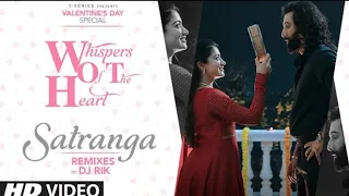 Love Animal: Satranga (Remix) Ranbir Kapoor, Rashmika, Arijit Singh, Shreyas, Siddharth-Garima, DJ R