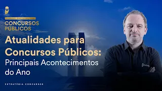 Atualidades para Concursos Públicos: Principais Acontecimentos do Ano - Semana Nacional EC