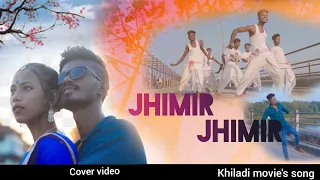 Jhimir Jhimir || Film Adhivashi Khiladi || Singer Deepson & Dipjyoti || Cover by