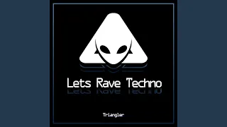 Lets Rave Techno