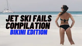 Jet Ski Fails Compilation Bikini Edition - Top 7 Jet Ski Accidents Crazy Sexy Bikini Girls Must See