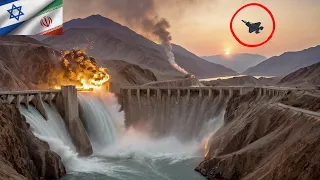 There Was No More Mercy! Israel Surprise Bombing of Huge Dam in Iran