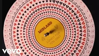 Midland - Lonely For You Only (Static Version)