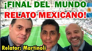 Final del Mundo: Relato Mexicano épico del emocionante partido entre Argentina y Francia"