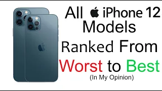 All Iphone 12 Models Ranked From Worst To Best (In my opinion)