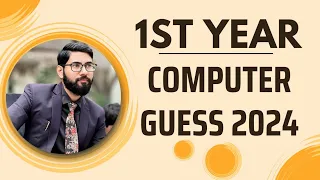 1st year computer guess paper 2024