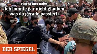 Die Flucht aus Kabul: »Ich konnte nicht glauben, was da gerade passiert« | DER SPIEGEL