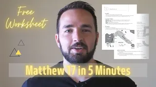 Matthew 17 Summary in 5 Minutes - Quick Bible Study