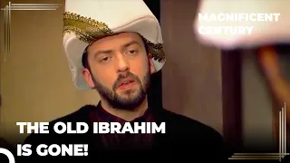 Ibrahim Is More Powerful Than Ever | Magnificent Century