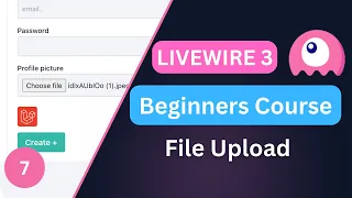 File Upload | Laravel Livewire 3 Course for Beginners EP7