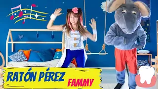 EL RATÓN PEREZ Canción Infantil 🐭🦷 por Fammy 💗🎬 videoclip 2021  🐭🦷💰Canciones para chicos🎵