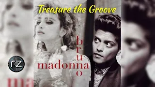 📀 Madonna & Bruno Mars - Treasure the Groove (by NT Santiago) 📀