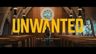 Unwanted (a Short Film based on a True Story)