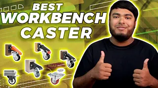 Best Workbench Caster in 2023 [Top 6 Review] - Heavy Duty Quick Release Workbench Caster