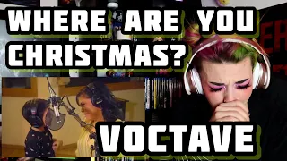 REACTION | VOCTAVE "WHERE ARE YOU CHRISTMAS?"