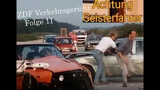 Verkehrsgericht (11) Achtung Geisterfahrer - ZDF 1986 - Der Horror für jeden Autobahnfahrer!